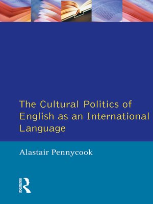 cover image of The Cultural Politics of English as an International Language